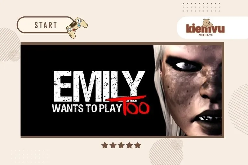 Emily Wants to Play Too