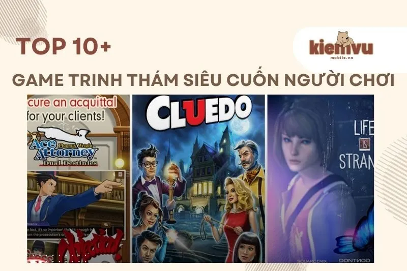Top 10+ Game Trinh Thám Hay Nhất Trên Mobile 2025 - Khám Phá Ngay!