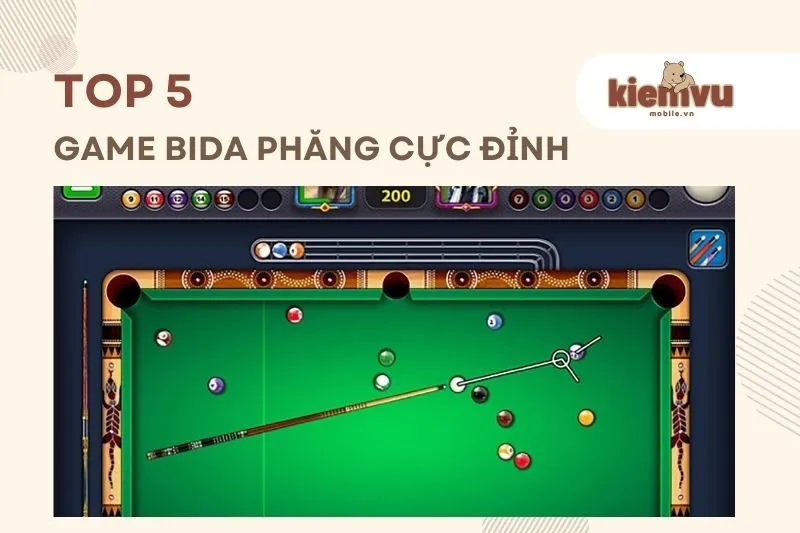 Top game bida phăng hay trên điện thoại cho dân đam mê bida 2025