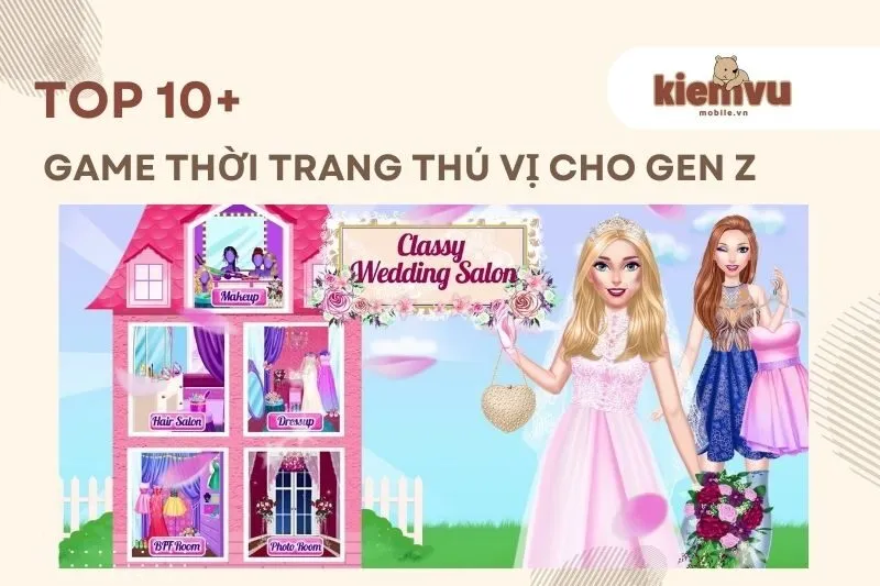 Top Game Thời Trang Hay Nhất 2025 Cho Gen Z Thoả Sức Mix & Match