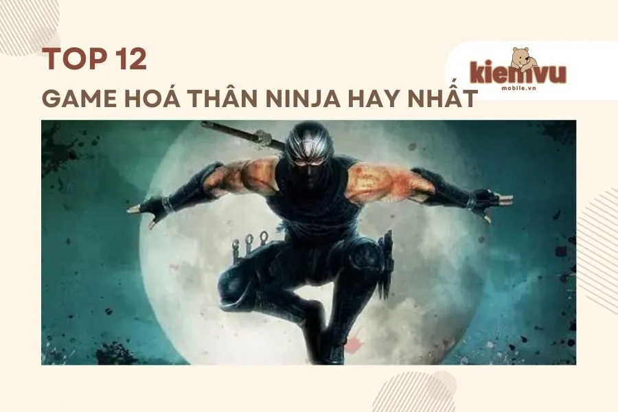Game hoá thân ninja hay nhất