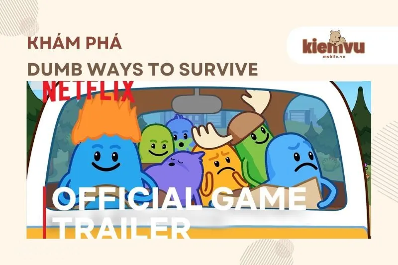 Dumb Ways to Survive