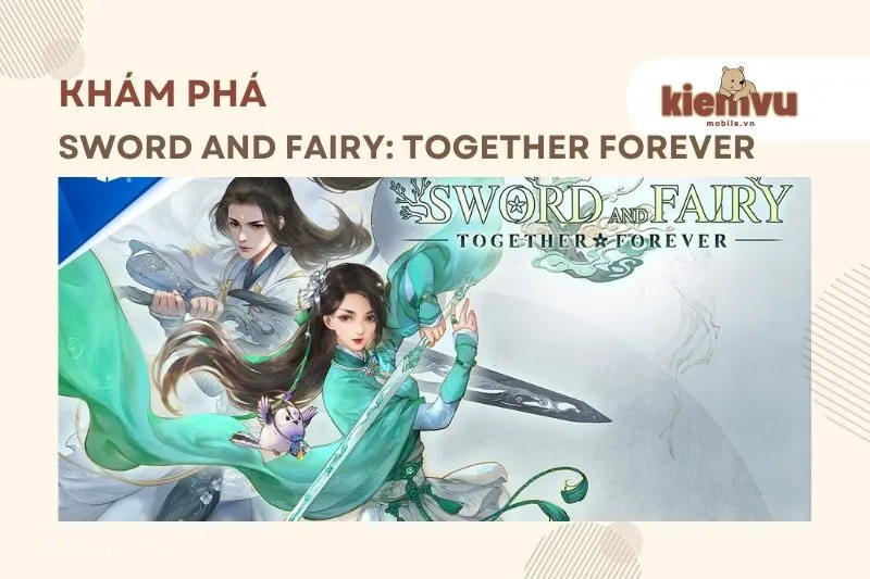Sword and Fairy: Together Forever