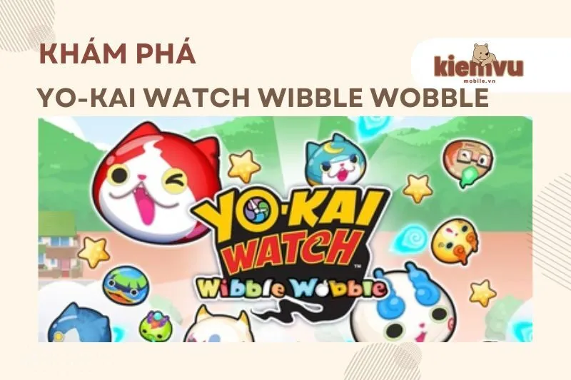 Yo-kai Watch Wibble Wobble